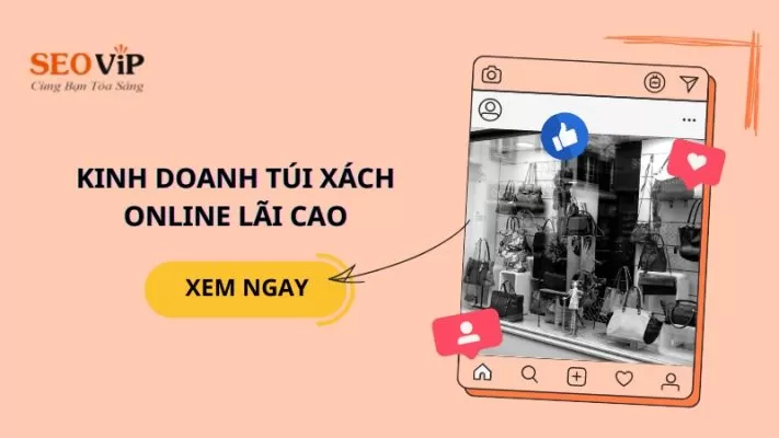 Kinh doanh túi xách online